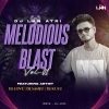 MELODIOUS BLAST (VOL.01) DJ LKN ATRI