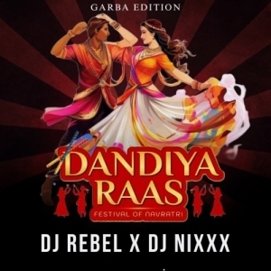 DHOLIDA THE GARBA EDITION FT NIXXX X REBEL-(OdiaDjs.In).mp3