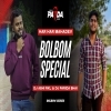 Bolbom Special - Dj Abhi Rkl & Dj Parida Bhai