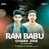 RAM BABU GHARA JHIA (EDM TAPORI MIX) DJ SOMESH X DJ MANISH (OdiaDjs.In)