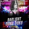 BARLIGHT DUKU DUKU (TRANCE MIX) DJ GREEN X DJ TAPAS DKL (OdiaDjs.In)