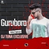 Gurubara Dino (Edm Trance Mix) DJ Tuna Exclusive (OdiaDjs.In)