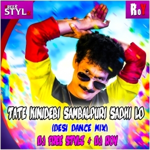 TATE KINIDEBI SAMBALPURI SAREE (DESI DANCE MIX) DJ FREE STYLz Nd DJ RoY-(OdiaDjs.In).mp3
