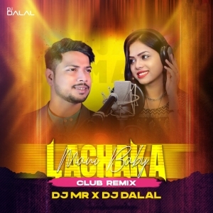 Lachaka Mani Baby (Remix) - DJ MR  DJ Dalal London-(OdiaDjs.In).mp3