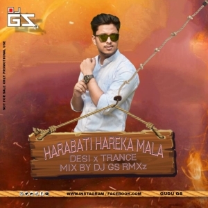 Harabati Harek Mala (Desi X Trance) DJ GS RMXz-(OdiaDjs.In).mp3