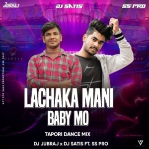 Lachak Mani Baby (Mantel Mix) Dj Jubraj x Dj Satish-(OdiaDjs.In).mp3
