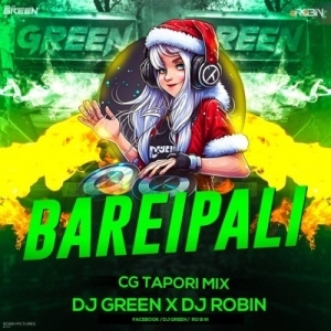 Barei Pali (Cg Topari Mix) Dj Robin X Dj Green-(OdiaDjs.In).mp3