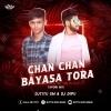 CHAN CHAN BAYASA TORA (TAPORI MIX) DJ TITU GM ND DJ DIPU (OdiaDjs.In)