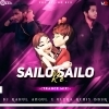 SAILO RE SAILO (TRANCE MIX) DJ RAHUL x ULTRA REMIX BBSR (OdiaDjs.In)