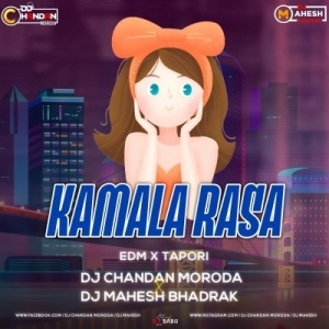 KAMALA RASA (Edm X Tapori) DJ MAHESH BHADRAK x DJ CHANDAN MORODA-(OdiaDjs.In).mp3