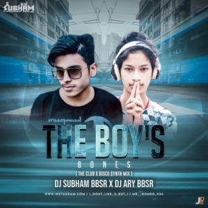 The Boys - Bones - (The Club X Disco Synth Mix) DJ Subham BBSR X DJ ARY BBSR-(OdiaDjs.In).mp3