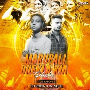 MARU PALI DHEKLAA KIA PHULA (CG TOPARI) DJ ROBIN X DJ SUNIL-(OdiaDjs.In).mp3
