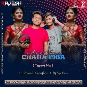 CHAHA PIBA AASA AASA (TAPORI MIX) DJ RAJESH KEONJHAR X DJ SP PRO-(OdiaDjs.In).mp3