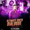 Ultimate South Dialogue (Edm X Drop) Dj Robin (OdiaDjs.In)