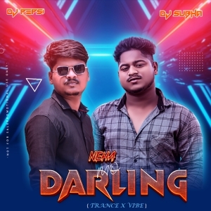 Neha Darling (Trance x Vibe) Dj Pepsi x Dj Subha Rmx-(OdiaDjs.In).mp3