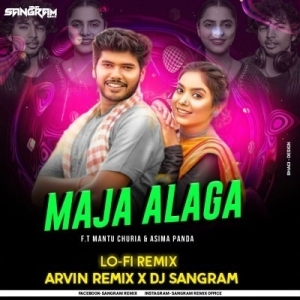 MAJA ALAGA (LO-FI REMIX) ARVIN REMIX N DJ SANGRAM-(OdiaDjs.In).mp3