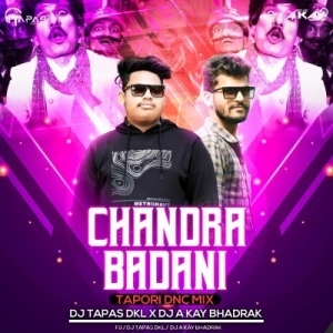 Chandra Badani (Tapori Dance Mix) DJ A Kay Bhadrak X DJ Tapas Dkl-(OdiaDjs.In).mp3