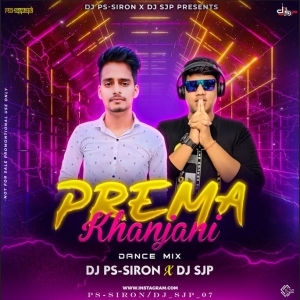 Prema Khanjani (Dance Mix) Dj PS-Siron X Dj Sjp-(OdiaDjs.In).mp3