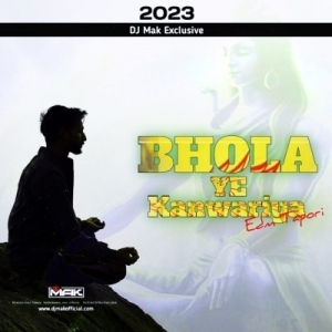 BHOLE YE KANWARIYA (EDM TAPORI) DJ MAK-(OdiaDjs.In).mp3