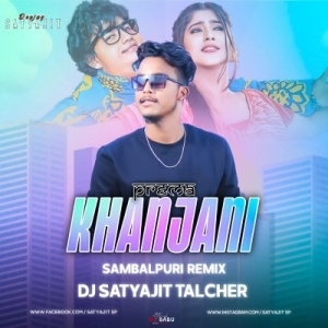 Prema Khanjani (Samblpuri Remix) Dj Satyajit-(OdiaDjs.In).mp3
