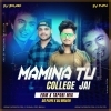 Mamina Tu College Jai (Edm x Tapori) Dj Papu x Dj Bikas (OdiaDjs.In)