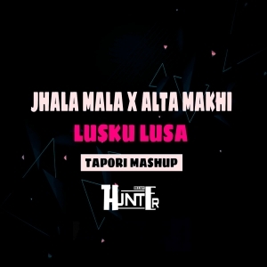 Jhalamala (Mashup Tapori Mix) Dj Hunter-(OdiaDjs.In).mp3