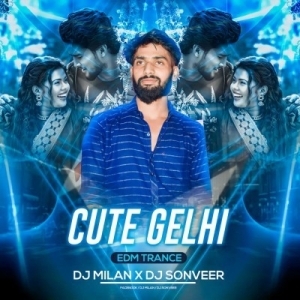 Cuty Gelhi (Edm Trance) Dj Milan X Dj Sonveer-(OdiaDjs.In).mp3
