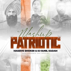 Patriotic Mashup - Massive Smoker  DJ Sunil Kadam-(OdiaDjs.In).mp3