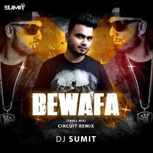 Bewafa (Troll Mix) - DJ Sumit-(OdiaDjs.In).mp3