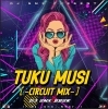Tuku Musi (Circuit Mix) DJ SNX Rmx (OdiaDjs.In)