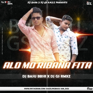 Alo Mo Ribana Fita (Ultimate Meme DLg EDM DaNcE ) - DJ GS RMXz X DJ Basu BBSR-(OdiaDjs.In).mp3