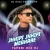 Jhipi Jhipi Meghare (Tapori Vibration Mix Ful Matal Dance) Dj Raja Exclusive (OdiaDjs.In)