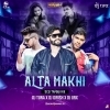 Alata Makhi (Desi Tapori Mix) DJ Tuna Nd DJ Girish Nd DJ Urx (OdiaDjs.In)