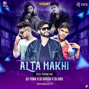 Alata Makhi (Desi Tapori Mix) DJ Tuna Nd DJ Girish Nd DJ Urx-(OdiaDjs.In).mp3