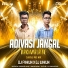 ADIVASI JANGAL RAKHWALA RE (SANTALI PAD MIX) DJ PINKUN X DJ LINKUN (OdiaDjs.In)
