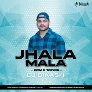Jhalamala (Edm-Tapori) Dj Papu Official x Dj Bikas-(OdiaDjs.In).mp3