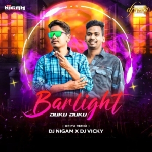 BARLIGHT DUKU DUKU (ORIYA REMIX) DJ NIGAM X DJ VICKY-(OdiaDjs.In).mp3