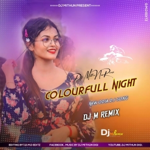 Colourfull Night (New Odia 1 Step Lung Jumping Bass) Dj M Remix-(OdiaDjs.In).mp3