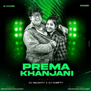 Prema Khhanjani (H-Vibe) Dj Naughty x Dj Humpty-(OdiaDjs.In).mp3