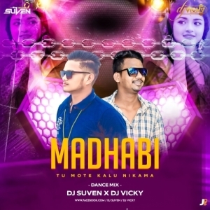Madhabi Tu Mote Kalu Nikama (Dance Mix) DJ Vicky Nd DJ Suven-(OdiaDjs.In).mp3