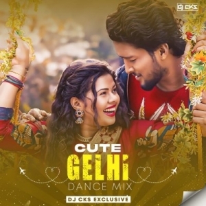 Cute Gelhi (Dance Mix) Dj CKS Exclusive-(OdiaDjs.In).mp3
