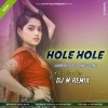 Hole Hole (Sambalpuri Jumping Dance Bass) Dj M Remix (OdiaDjs.In)