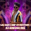 Lal Sadhi (Ut Rythem) Dj Ankush Rkl (OdiaDjs.In)
