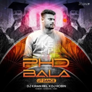 Phd Bala (Ut Dance) Dj Robin X Dj Kiran-(OdiaDjs.In).mp3