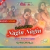 To Pain Dil Hue Nagin Nagin (Odia Item Song Dance Blast) Dj MithuN Back (OdiaDjs.In)