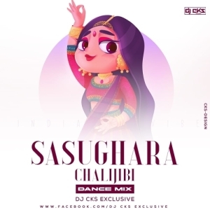 Sasughara Chalijibi (Dance Mix) Dj Cks-(OdiaDjs.In).mp3