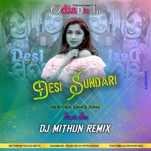 Desi Sundari (Sambalpuri Style Dance Step) Dj MithuN Back-(OdiaDjs.In).mp3