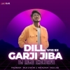 DIL GARJI JIBA (TAPORI MIX) DJ RAJA EXCLUSIVE (OdiaDjs.In)