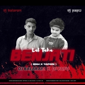 Laal Taha Banjati (Edm x Tapori) Dj Papu Official x Dj Balaram-(OdiaDjs.In).mp3