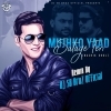 Mujhko Yaad Sataye Teri (Nashik Dhol Mix) DJ SB BroZ Official (OdiaDjs.In)